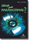 Stiinta contra paranormal?