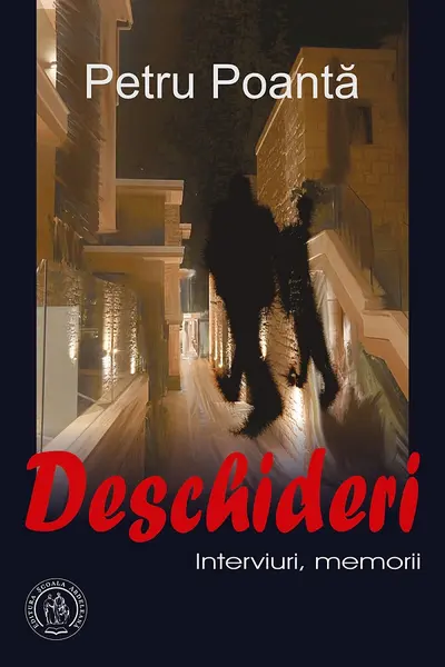 Deschideri. Interviuri, memorii