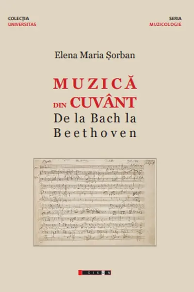 Muzica din cuvânt. De la Bach la Beethoven