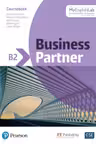 Business Partner B2+ Coursebook with MyEnglishLab - Iwonna Dubicka, Marjorie Rosenberg, Bob Dignen, Mike Hogan, Lizzie Wright