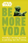 Star Wars: Be More Yoda