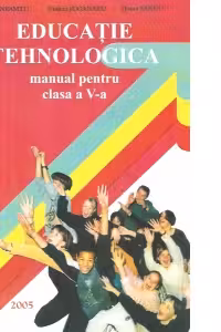Educatie tehnologica. Manual pentru clasa a V-a