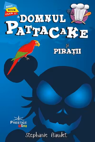 Domnul Pattacake si piratii
