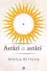 Astazi este despre astazi