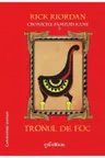 Cronicile familiei Kane. Tronul de foc