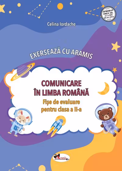 Comunicare in Limba Romana. Fise de evaluare clasa a II-a