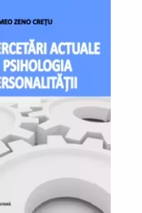 Cercetari actuale in psihologia personalitatii