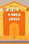 A doua sansa