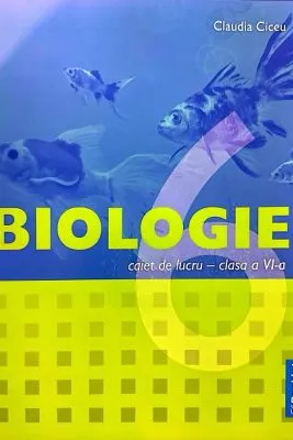 Caiet de lucru Biologie clasa 6
