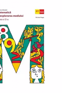 Matematică și explorarea mediului. Clasa a II-a
