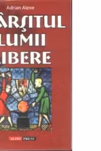 Sfarsitul lumii libere