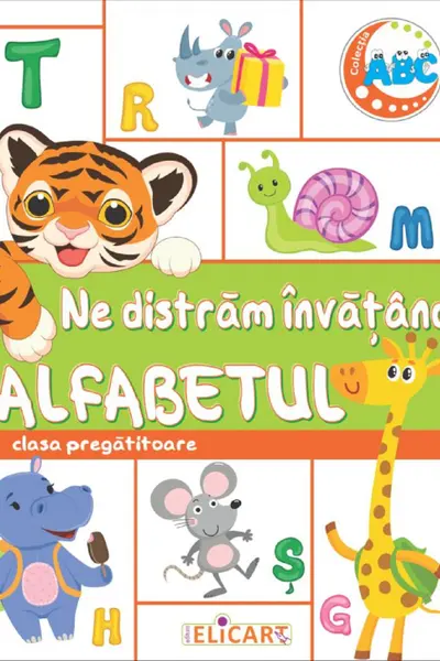 Ne distrăm învățând alfabetul - Clasa pregătitoare