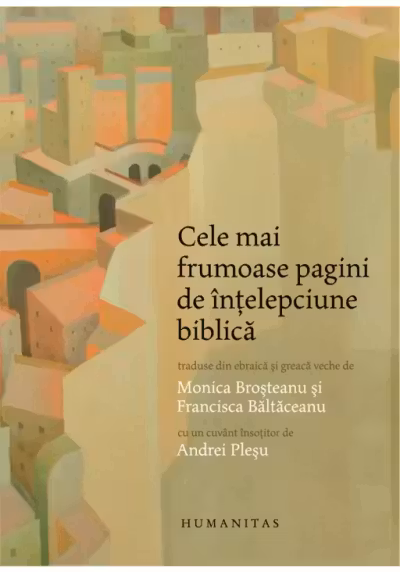 Cele mai frumoase pagini de intelepciune biblica