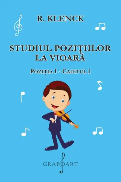 Studiul pozitiilor la vioara pozitia I caietul I