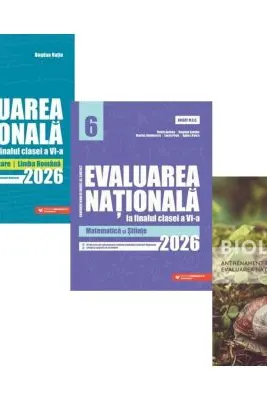 Pachet 3 carti Evaluarea Nationala 2026 clasa a 6-a: Matematica si Stiinte, Limba si comunicare, Limba romana si Biologie - Bogdan Ratiu, Bogdan Antohe, Adelin Stanciu