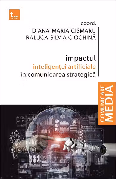 Impactul inteligenței artificiale în comunicarea strategică
