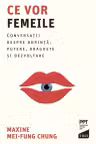 Ce vor femeile