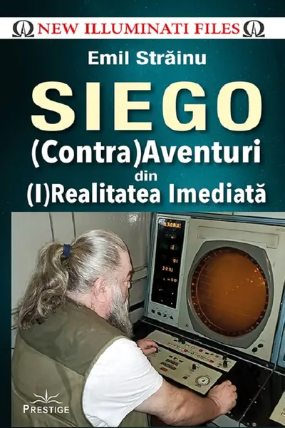 SIEGO - (Contra)Aventuri din (I)Realitatea Imediata
