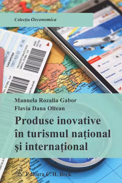 Produse Inovative În Turismul Național Și Internațional