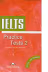 Teste limba engleza IELTS Practice Tests 2 cu raspunsuri