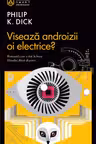 Viseaza androizii oi electrice?