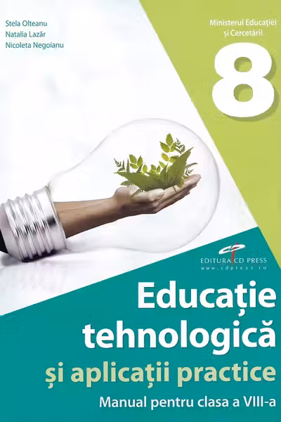 Educație tehnologică și aplicații practice - Clasa 8 - Manual