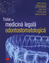 Tratat de medicina legala odontostomatologica