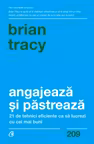 Angajeaza si pastreaza