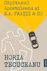 Capitanul Apostolescu si S.A. Fratii & Co