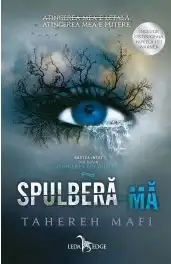 Spulbera-ma (Atingerea lui Juliette vol. 1)