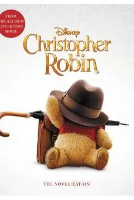 Christopher Robin: The Novelization