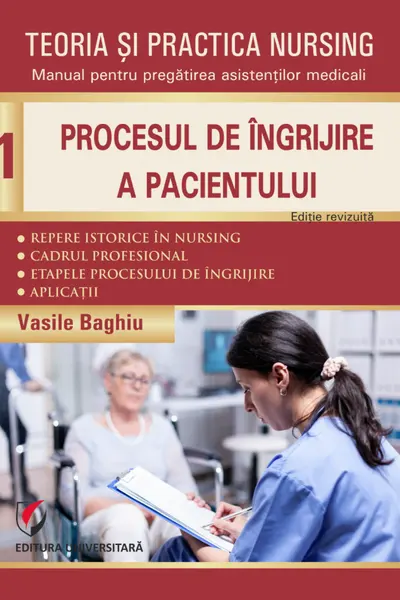 Teoria si practica nursing - Volumul 1
