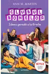 CLUBUL BONELOR. Ideea geniala a lui Kristie.