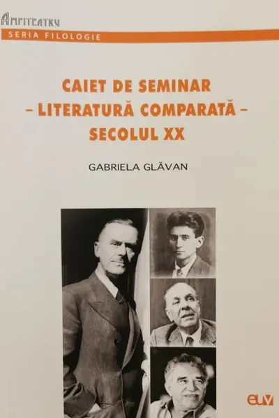Caiet de seminar. Literatură comparată Secolul XX