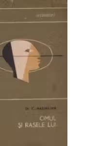 Omul si rasele lui