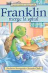 Franklin merge la spital