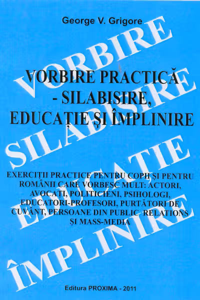 Vorbire practică - Silabisire, educație și împlinire