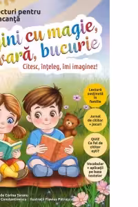 Pagini cu magie, vara, bucurie. Lecturi pentru vacanta, clasa I