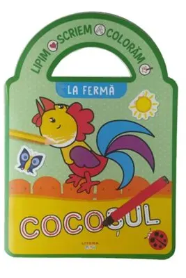 LIPIM, SCRIEM, COLORAM. LA FERMA. Carte cu autocolante