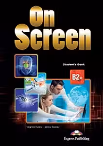 Curs de limba engleza On Screen B2+ Manual - Virginia Evans, Jenny Dooley
