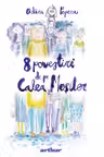 8 povestiri de pe Calea Mosilor, editie ilustrata