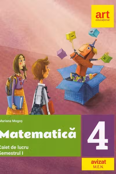 Matematica - Caiet de lucru - Clasa a IV-a - Semestrul 1