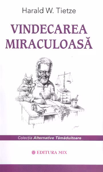 Vindecarea miraculoasa