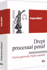 Drept procesual penal. Partea generala. Partea speciala