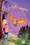 Bufnitele magice. Un secret auriu