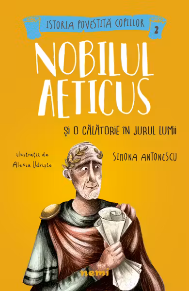 Nobilul Aeticus și o călătorie în jurul lumii