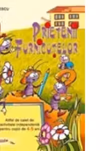 Prietenii furnicutelor