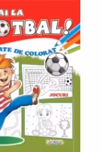 Hai la fotbal - carte de colorat