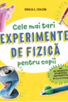 Experimente de fizica pentru copii