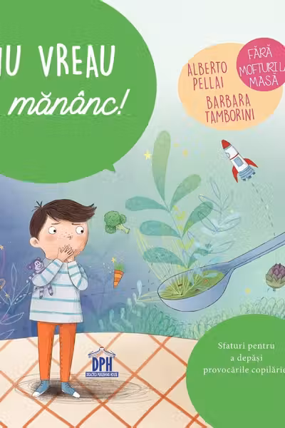 Nu vreau sa mananc!